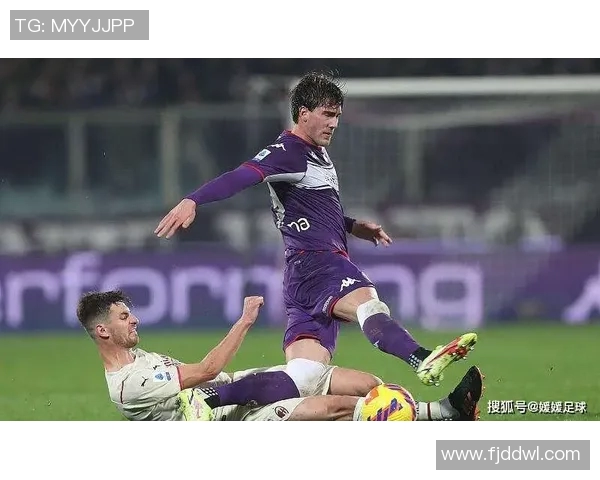 佛罗伦萨与维罗纳精彩对决直播全程回顾与分析