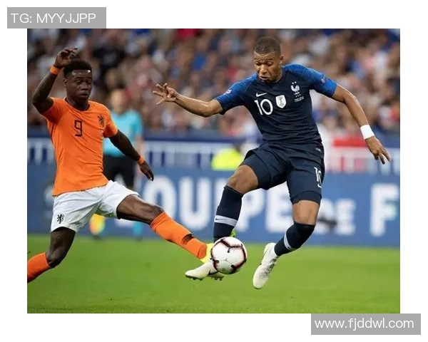 荷兰与法国足球队员实力对比解析及比赛展望